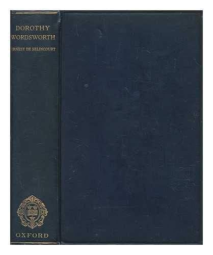Dorothy Wordsworth A Biography.