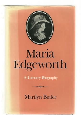 Maria Edgeworth: A Literary Biography