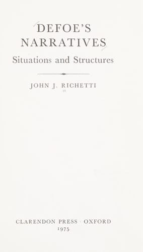 Defoe's narratives ; situations and structures
