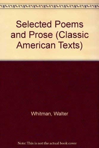 Selected Poems and Prose (Classic American Texts)
