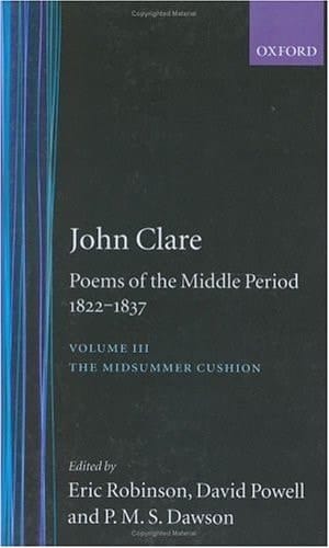 Poems of the Middle Period: Volume III (Oxford English Texts:John Clare)