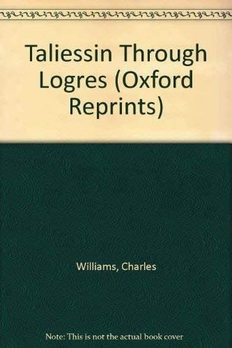 Taliessin Through Logres