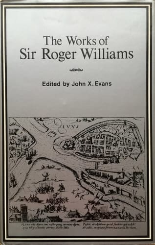 The Works of Sir Roger Williams