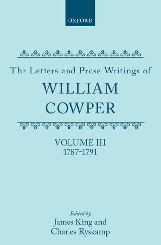 The Letters and Prose Writings: III: Letters 1787-1791 (The Letters and Prose Writings)