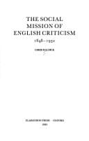 The Social Mission of English Criticism 1848-1932 (Oxford English Monographs)