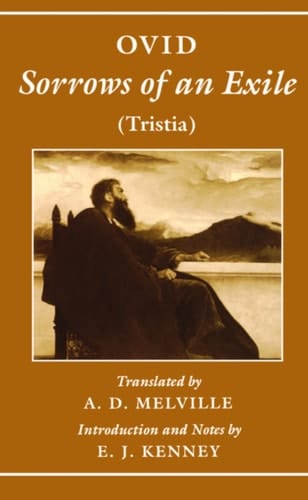 Sorrows of an Exile: Tristia