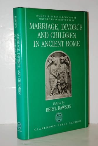 Marriage, Divorce, and Children in Ancient Rome