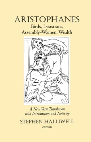 Aristophanes: Birds, Lysistrata, Assembly-Women, Wealth (Oxford World's Classics (Hardcover))