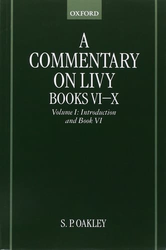 A Commentary on Livy, Books VI-X: Volume I: Introduction and Book VI