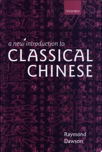 A New Introduction to Classical Chinese