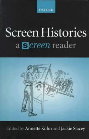 Screen Histories: A "Screen" Reader