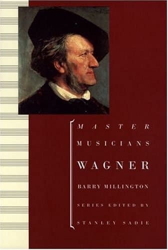 Wagner (Master Musicians Series)