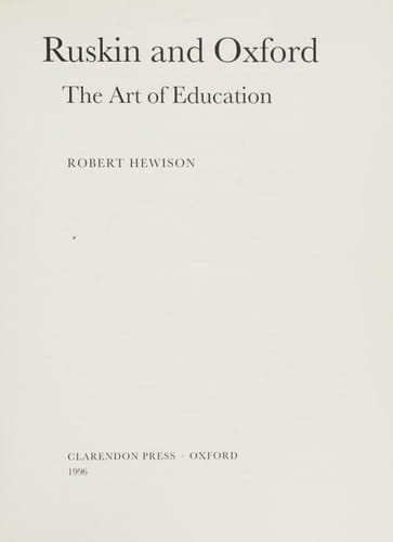 Ruskin and Oxford: The Art of Education
