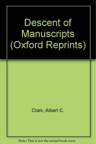 Descent of Manuscripts (Oxford Reprints)