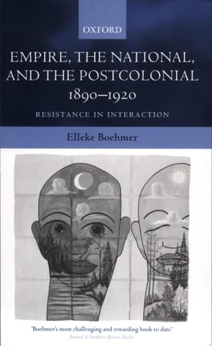 Empire, the National, and the Postcolonial, 1890-1920: Resistance in Interaction