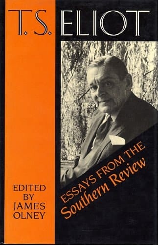 T.S. Eliot: Essays from the Southern Review