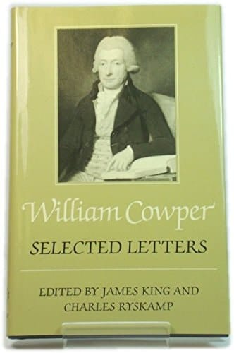 William Cowper: Selected Letters