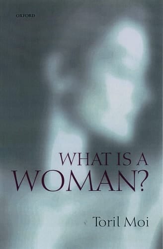 What is a Woman : And Other Essays