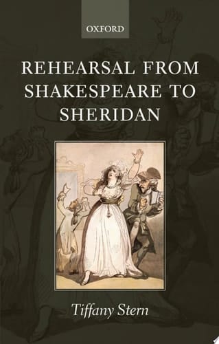 Rehearsal from Shakespeare to Sheridan