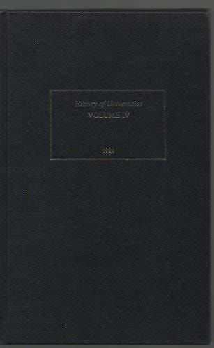 History of Universities: Volume IV (History of Universities Series, IV)