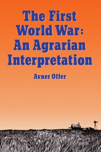 The First World War: An Agrarian Interpretation