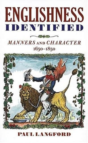 Englishness Identified: Manners and Character 1650-1850