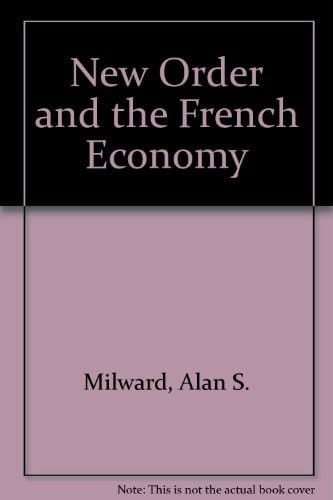 The New Order and the French economy,