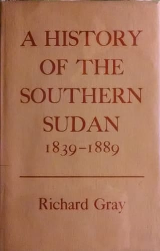 HISTORY OF THE SOUTHERN SUDAN 1839-89