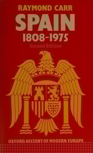 Spain, 1808-1975 (Oxford History of Modern Europe)