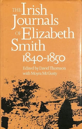Irish Journals of Elizabeth Smith 1840-1850