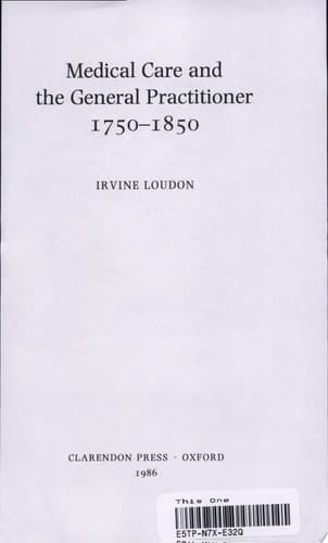 Medical Care and the General Practitioner 1750-1850