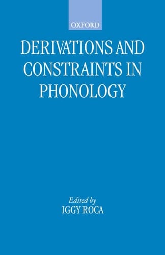 Derivations and Constraints in Phonology