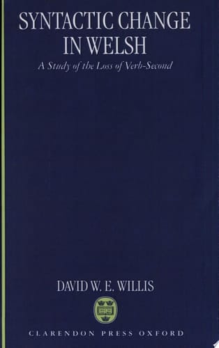 Syntactic Change in Welsh: A Study of the Loss of Verb-Second