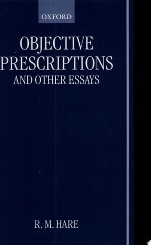 Objective Prescriptions: And Other Essays