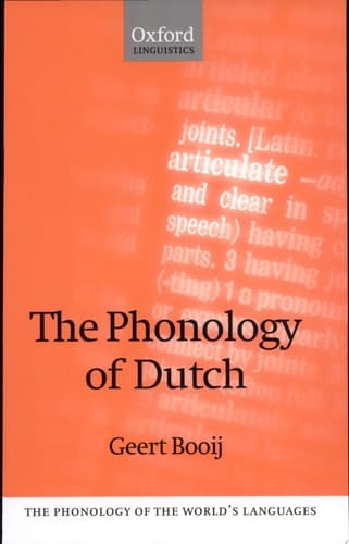 The Phonology of Dutch (The Phonology of the World's Languages)