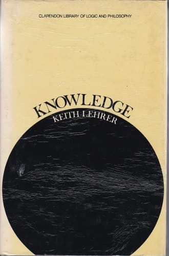 Knowledge (Clarendon library of logic and philosophy)