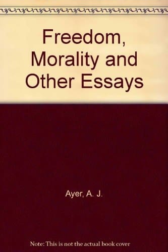Freedom and Morality and other Essays