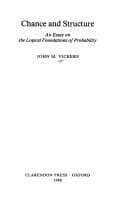 Chance and Structure: An Essay on the Logical Foundations of Probability (Clarendon Library of Logic and Philosophy)