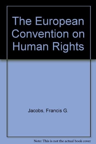 The European Convention on Human Rights