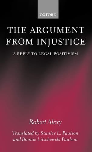 The Argument from Injustice: A Reply to Legal Positivism