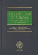 Energy Law in Europe: National, EU and International Law and Institutions
