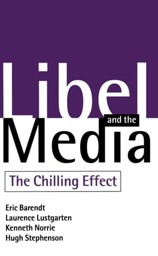 Libel and the Media: The Chilling Effect