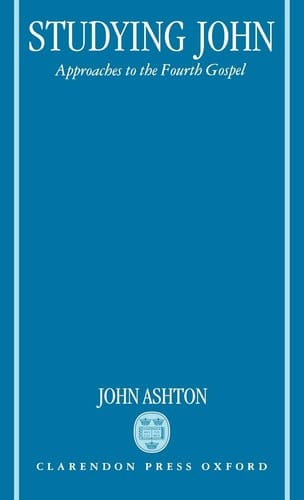 Studying John: Approaches to the Fourth Gospel