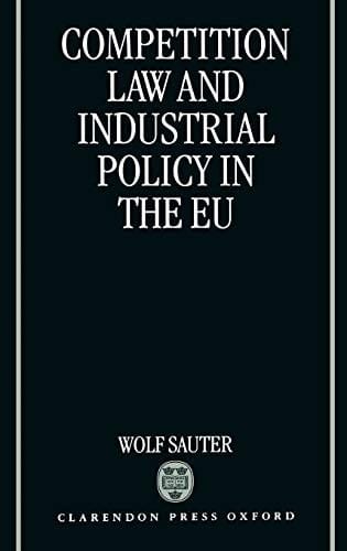 Competition Law and Industrial Policy in the EU