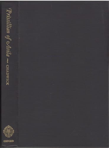 Priscillian of Avila: The occult and the charismatic in the early church