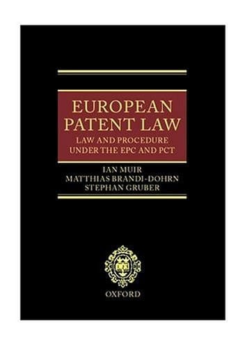 European Patent Law: Law and Procedure under the EPC and PCT