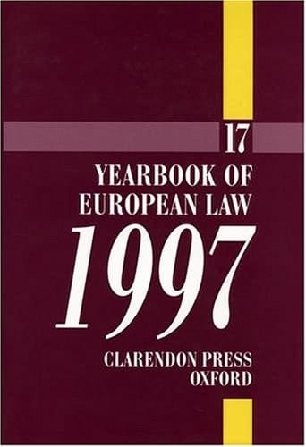 Yearbook of European Law: Volume 17: 1997