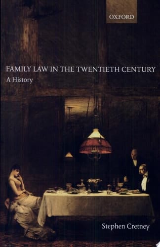 Family Law in the Twentieth Century: A History