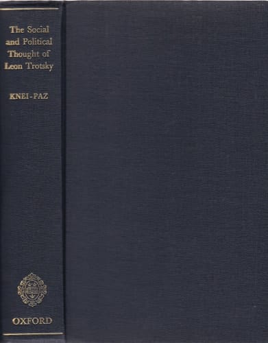 The Social and Political Thought of Leon Trotsky