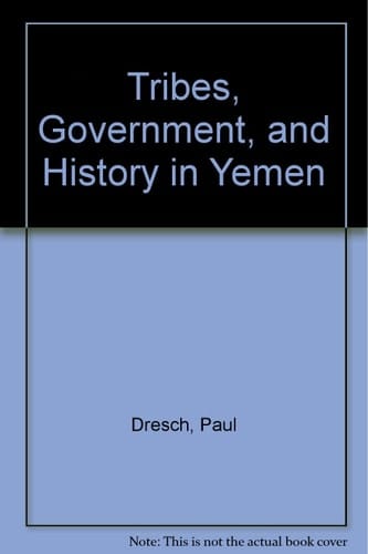 Tribes, Government, and History in Yemen